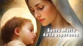 Santa María de la esperanza - Música para la Virgen María by Cantemos al Amor de los amores 8,416 views 3 months ago 4 minutes, 15 seconds