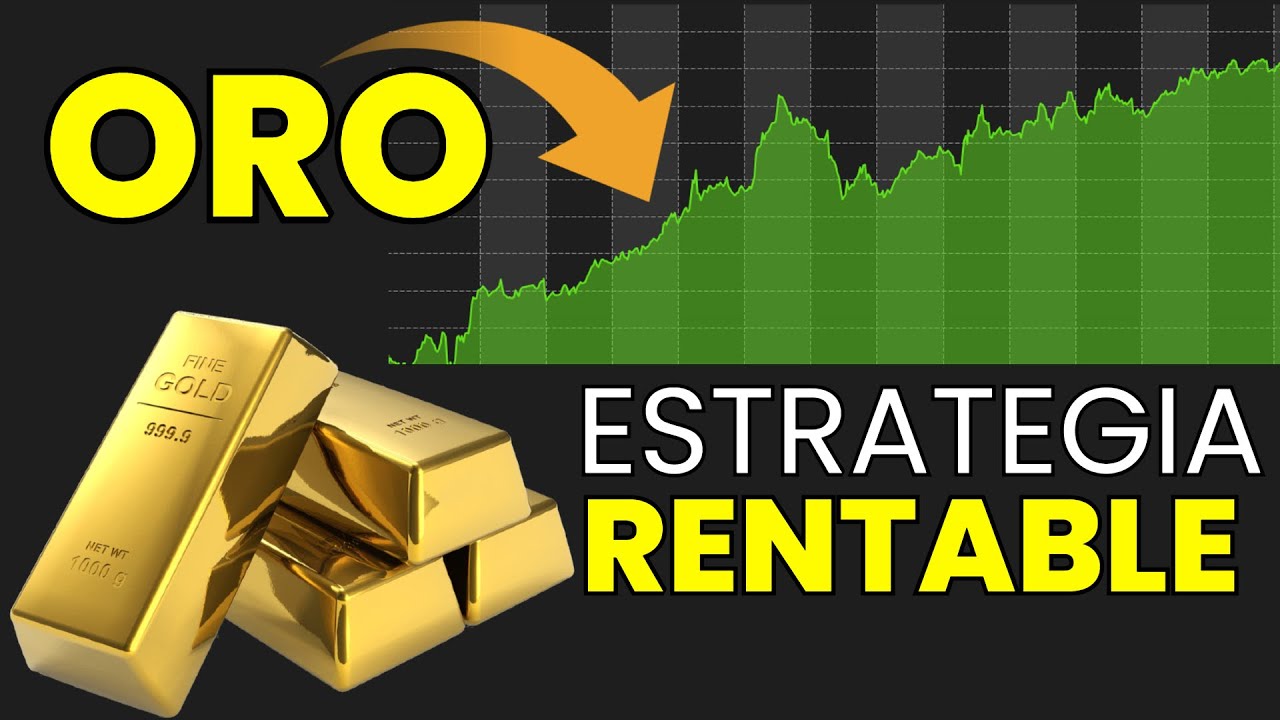Estrategia rentable para el ORO | Intraday | Datos & Backtest