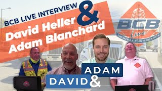 Famous David Heller with TCA & Adam Blanchard with Double Diamond Transport | BCB Live INTVW, July 7, 2022 Wealth