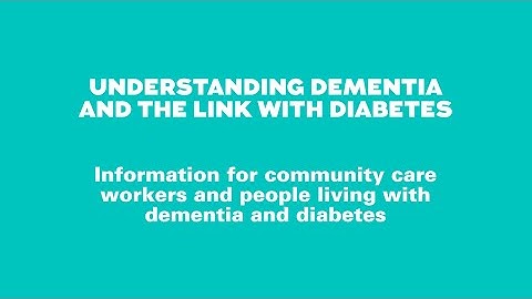 Understanding dementia and the link with diabetes