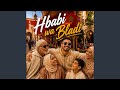 Hbabi Wa Bladi 