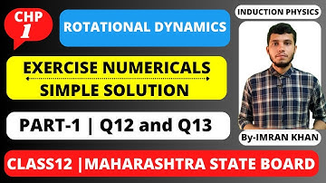 Exercise Unsolved Numerical Solution | Chapter-01 | Rotational Dynamics | Class 12 | HSC BOARD 2022