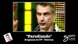 Programa "Parodiando" - Sebastián Llapur