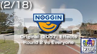 Noggin Original (2007) Effects Round 2 vs RMTOT, TCV1530, CJM & Everyone (2⁄18)