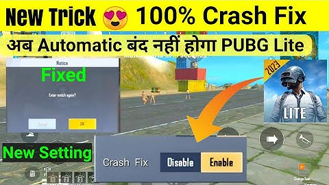 [New Trick🔥] 100% Crash Fix Pubg Lite I Pubg Lite Crash Problem Fix I Pubg Lite New Update IPubglite