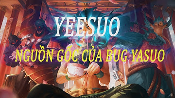 (TalkShow) Yeesuo - Nguồn Gốc Của YASUO BUG - The Red Yasuo