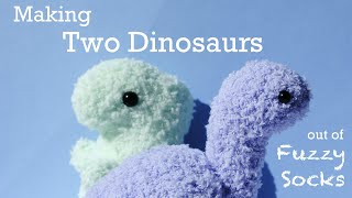 How to Make 2 Types of Fuzzy Sock Dinosaurs | TRex and Brachiosaurus