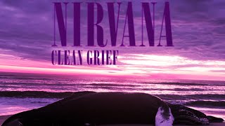 Nirvana - Clean Grief (1997) (from If Kurt Cobain Lived)