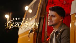 Berat Civelek - Güzel Yarim