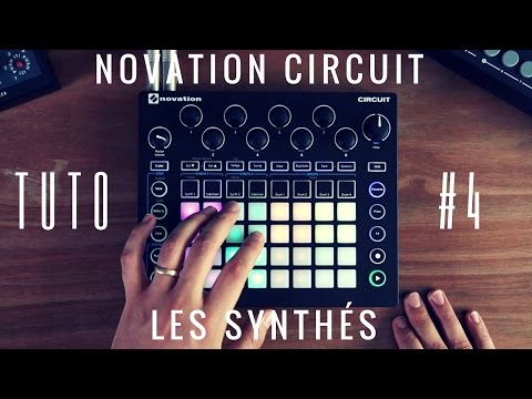 Tuto NOVATION Circuit n°4 : Les synthés polyphoniques NOVA