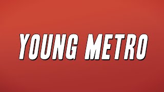 Future, Metro Boomin - Young Metro ft. The Weeknd (Lyrics)