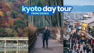 KYOTO DAY TOUR FROM OSAKA: A DIY ITINERARY (Filipino w/ English Subs)