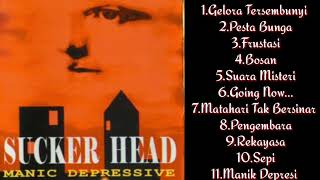 SUCKER HEAD - Manic Depressive Full Album