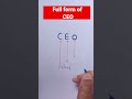 Full Form Of CEO Shorts Ceo