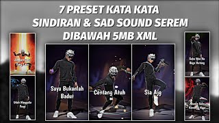 7 PRESET KATA KATA SINDIRAN BAHASA SUNDA & SAD SOUND SEREM DIBAWAH 5MB XML VIRAL TIKTOK TERBARU😱