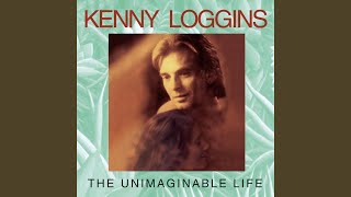 Video thumbnail of "Kenny Loggins - Now That I Know Love"
