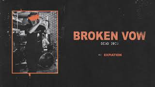 Broken Vow — Expiation (Official Audio) Net Worth