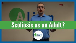 Getting Scoliosis as an Adult | Stability of Your Spine by Align Wellness Center 472 views 1 year ago 3 minutes, 5 seconds