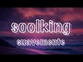 soolking suavemente(slowd lyrice)remix tiktok#soolking #music #explore#tiktok#lyrics