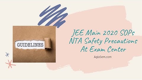 JEE Main 2020 SOP | NTA Safety Precautions At Exam Center