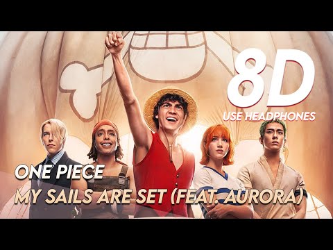 My Sails Are Set (feat. AURORA) - One Piece [Lyrics] 