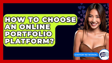 How To Choose An Online Portfolio Platform? - Everyday-Networking