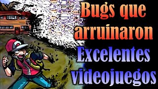 Bugs que arruinaron excelentes videojuegos