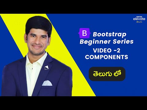 Bootstrap tutorial for beginners-2| Bootstrap 5 -boot strap components | Entri Elevate Telugu