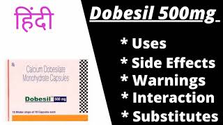 Dobesil 500 mg uses in hindi, dobesil 500 mg composition, dobesil 500 mg side effects