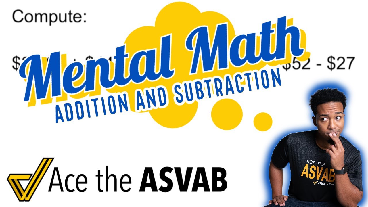 ASVAB Math - Mental Math for Addition and Subtraction (Split and Glue ...