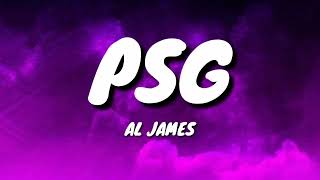 Al James - PSG (Lyrics)