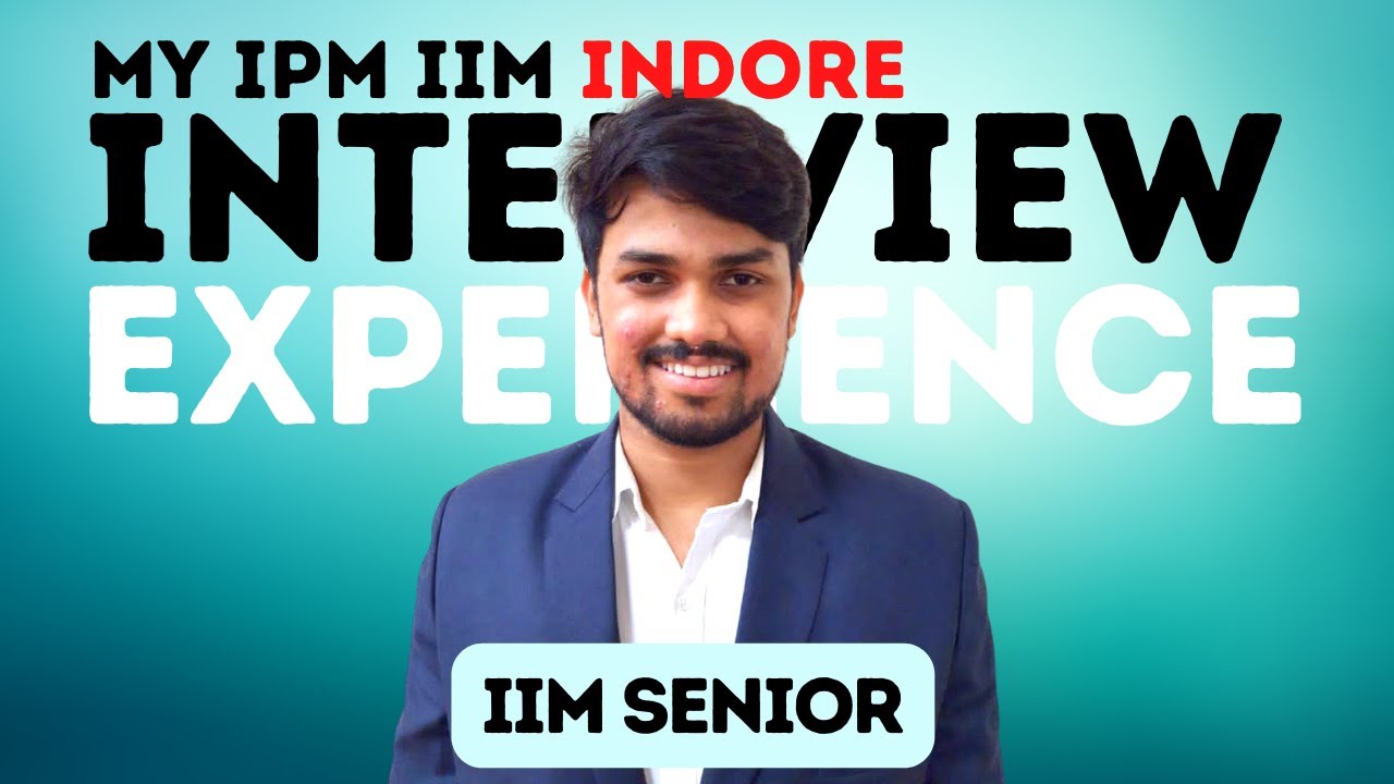 IIM Indore IPM Interview Experience || IIM Senior || Kudostudy