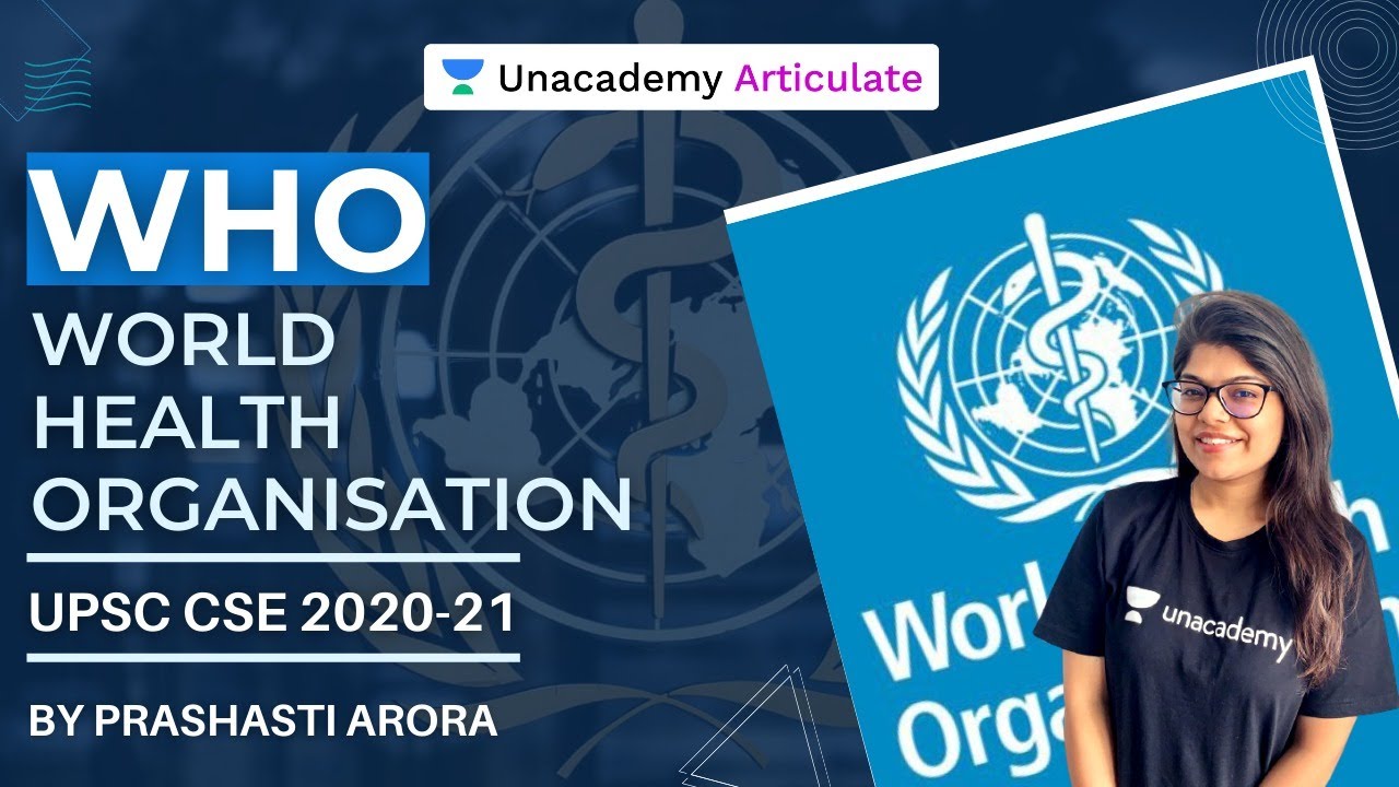 ⁣International Relations - World Health Organisation - UPSC CSE 2021 | Prashasti Arora
