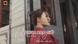 [Lyrics] Vì Em Chưa Bao Giờ Khóc - Hà Nhi | Lyrics Video