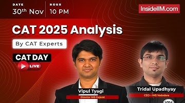 CAT 2025 Detailed Analysis Ft. IMS Experts |  Vipul  Sir & Tridal Sir | Difficulty & Cutoffs