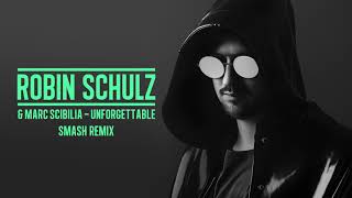Смотреть клип Robin Schulz & Marc Scibilia - Unforgettable [Smash Remix] (Official Audio)