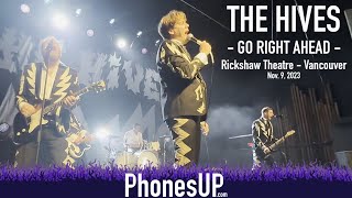 Go Right Ahead - The Hives LIVE - Vancouver - 11/9/2023 - PhonesUP