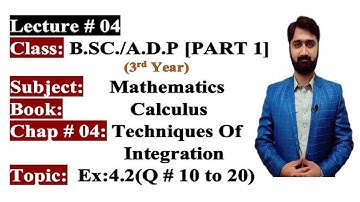 Online Math|BSC/ADP|3rd Year|Part 1|Calculus|Ch#04|Integration|Ex:4.2 (Q#10 to 20) Punjab University