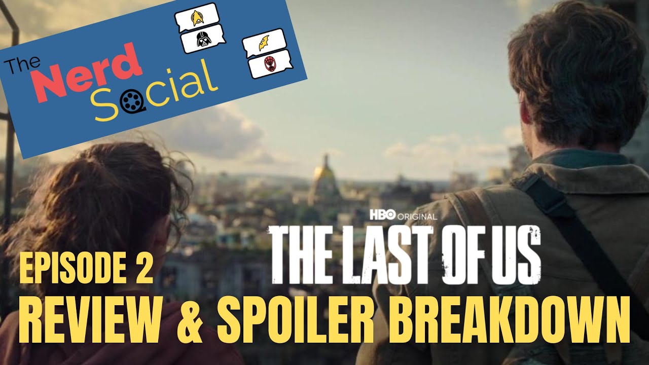 The Last of Us S1E2: "Infected" Review & Breakdown