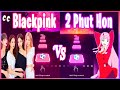 Blackpink Kill This Love VS Phao 2 Phut Hon Tiktok Song - Tiles Hop EDM RUSH!