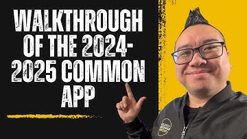 Walkthrough of the 2024-2025 Common App