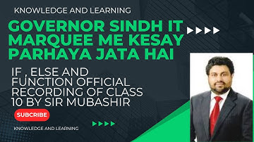 Official Recording Of Class 10 | IF , ELSE | Governor Sindh IT Marquee