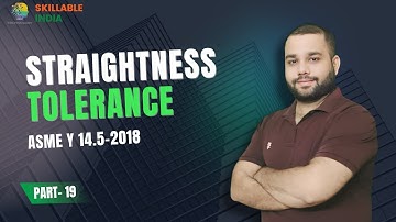 Tutorial - 19th GD&T ||Straightness Tolerance||