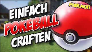 How to easily craft a Poké Ball in Pixelmon! [Quickly Explained] Tutorial