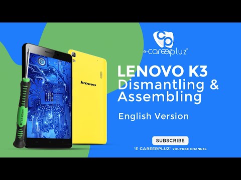 How-to-Disassemble-Lenovo-K3-Note ? LENOVO K3 NOTE TEARDOWN | ENGLISH VERSION