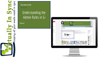 Understanding the Admin Roles of Google Plus