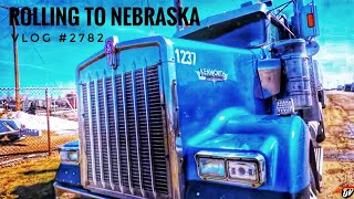 ROLLING TO NEBRASKA | My Trucking Life | Vlog #2782