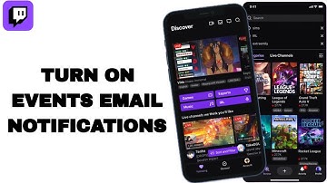 How To Turn On Events Of Email Notifications On Twitch App