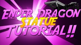 Ender Dragon Statue- How to (Tutorial)