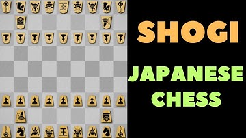 How to play Shogi -  Japanese Chess - 将棋 | Fairy Chess game